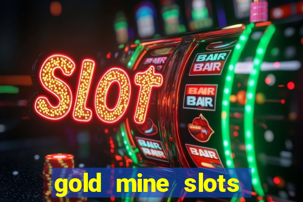 gold mine slots cash app