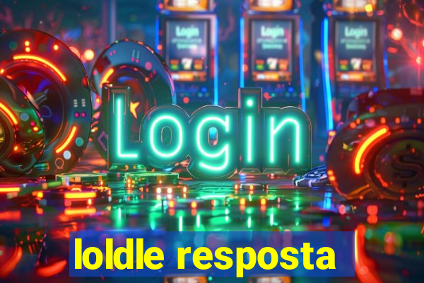 loldle resposta