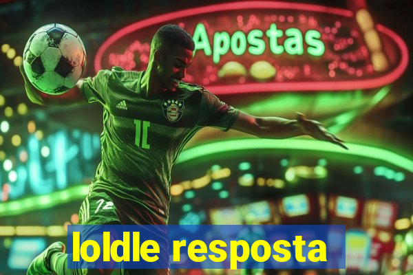 loldle resposta