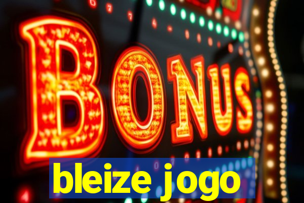 bleize jogo