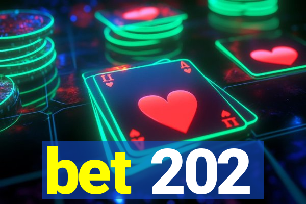 bet 202