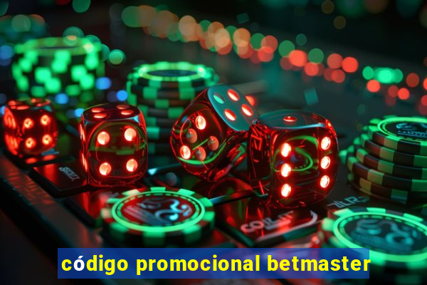 código promocional betmaster