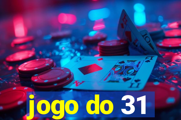 jogo do 31