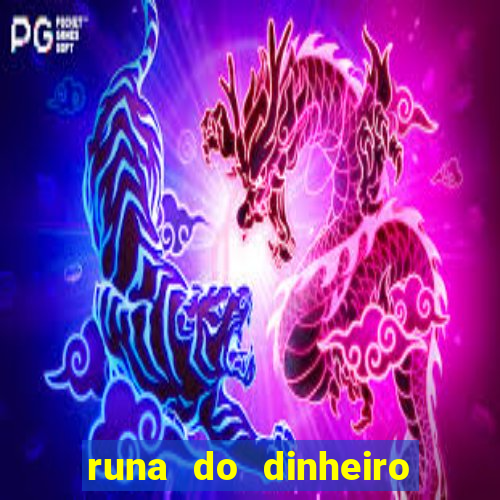 runa do dinheiro como ativar