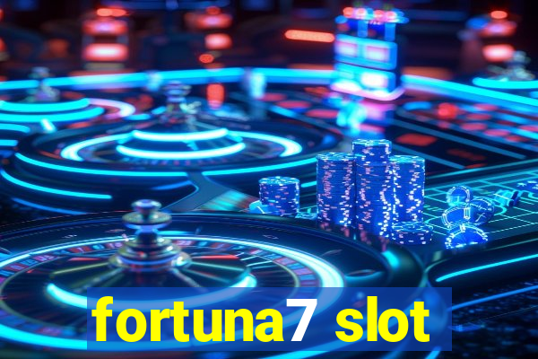 fortuna7 slot