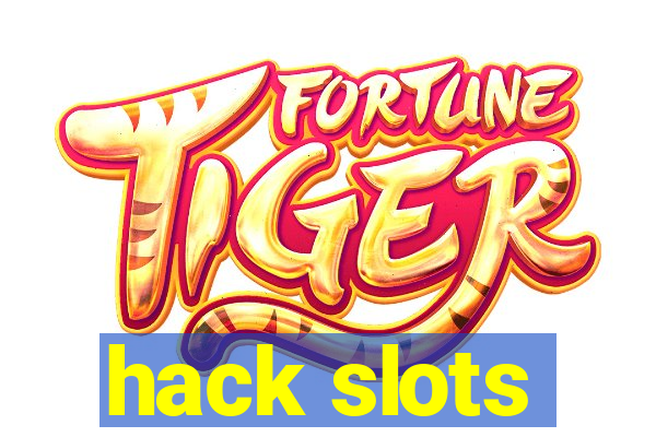 hack slots