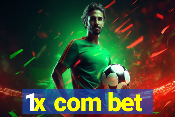 1x com bet