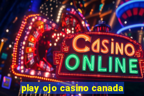 play ojo casino canada