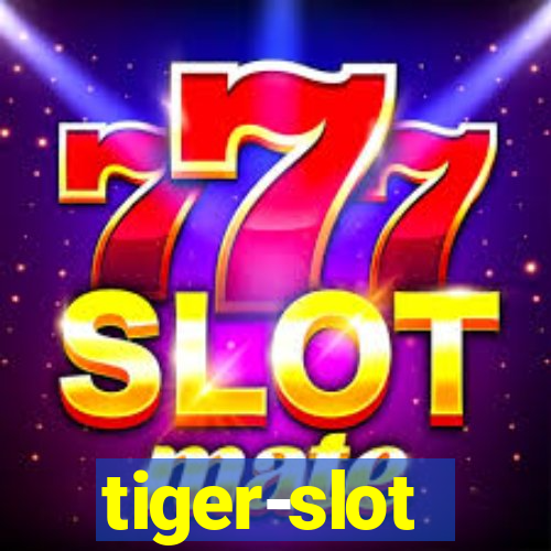 tiger-slot