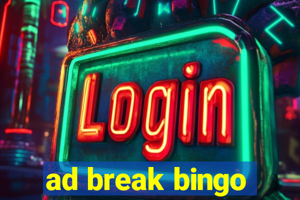 ad break bingo