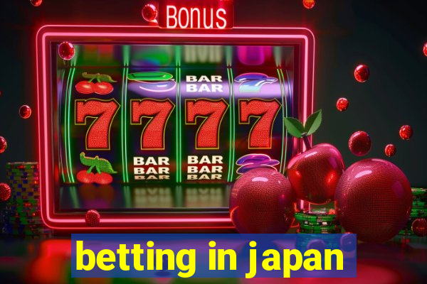 betting in japan