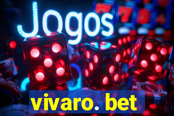 vivaro. bet