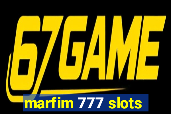 marfim 777 slots