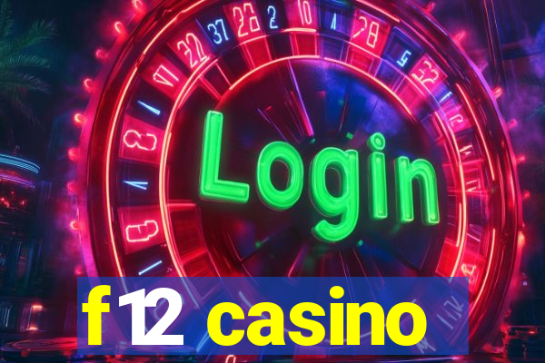 f12 casino