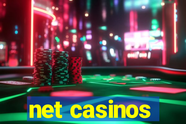 net casinos