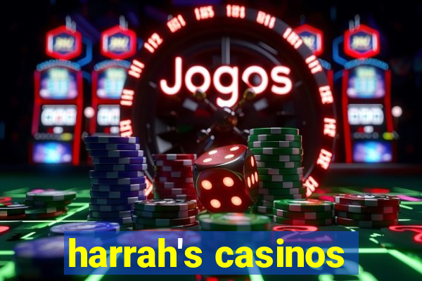 harrah's casinos