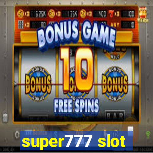 super777 slot