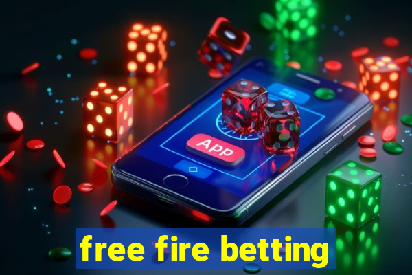 free fire betting