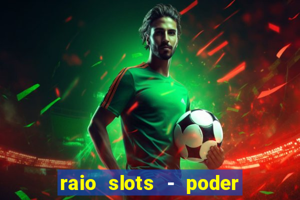 raio slots - poder de z茅us