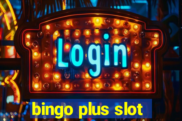 bingo plus slot