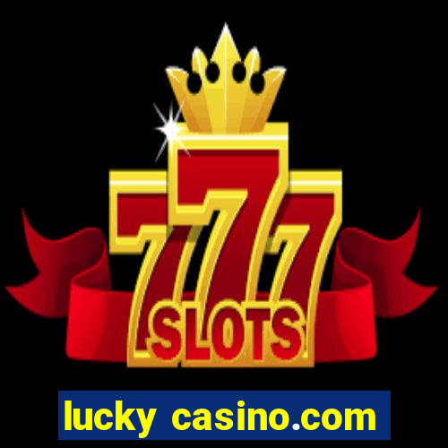 lucky casino.com