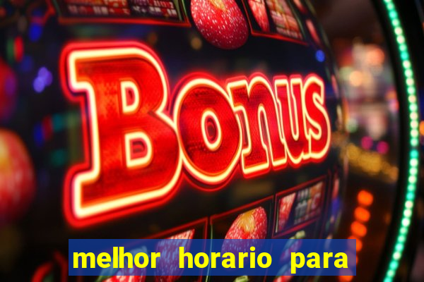 melhor horario para jogar fortune mouse