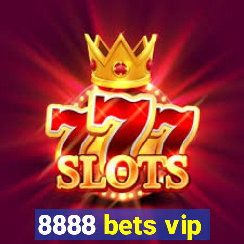 8888 bets vip