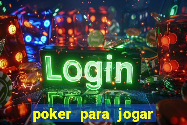 poker para jogar com amigos