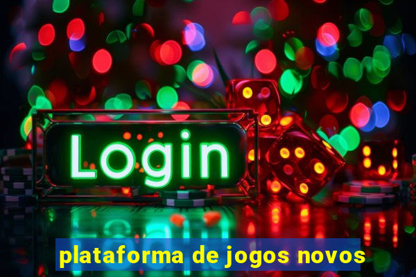 plataforma de jogos novos