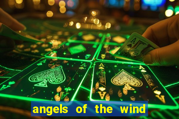 angels of the wind casino hotel