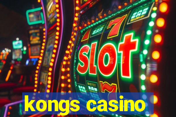 kongs casino