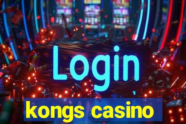 kongs casino