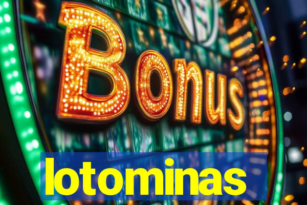 lotominas