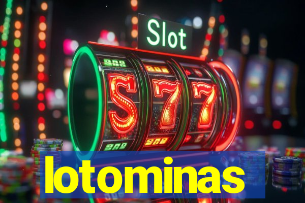 lotominas