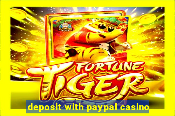 deposit with paypal casino