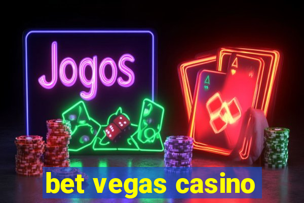 bet vegas casino