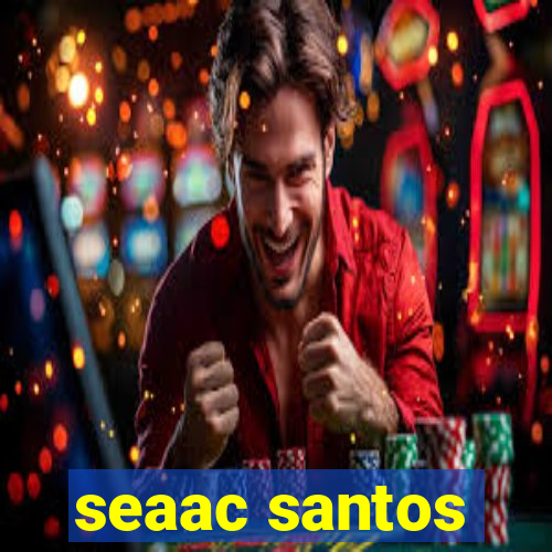 seaac santos