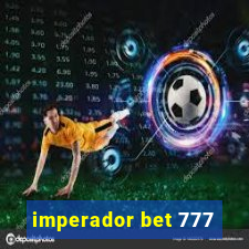 imperador bet 777