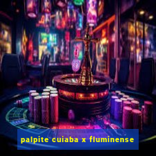 palpite cuiaba x fluminense