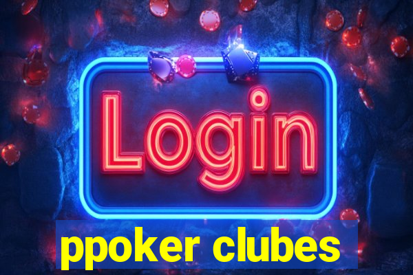 ppoker clubes