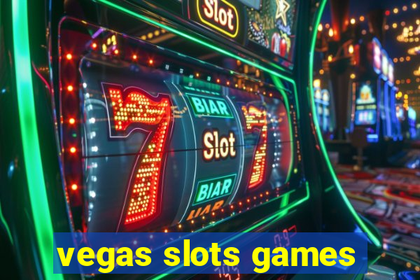 vegas slots games