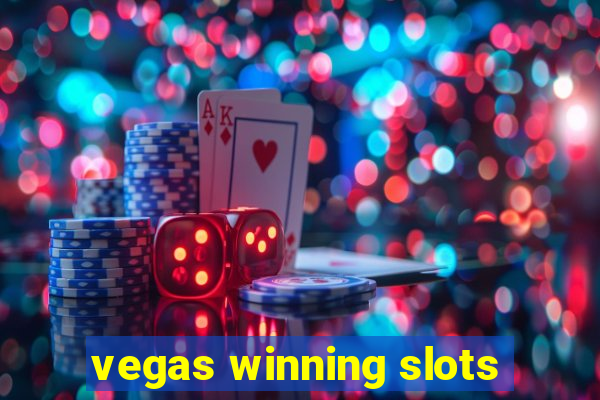 vegas winning slots