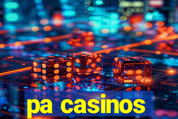 pa casinos