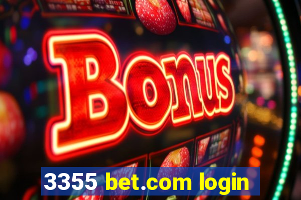 3355 bet.com login