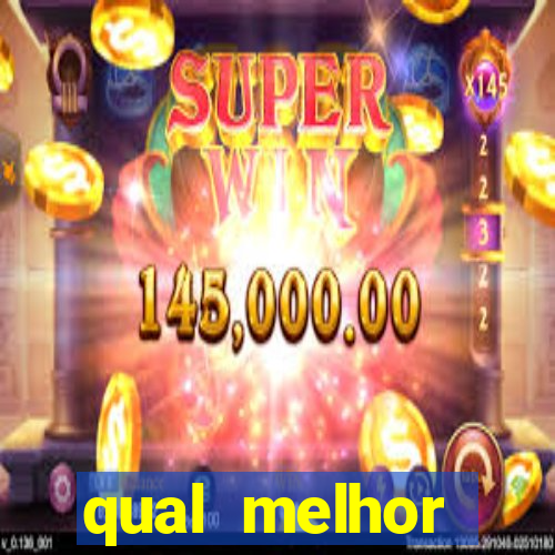 qual melhor plataforma para jogar