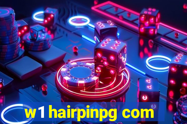 w1 hairpinpg com