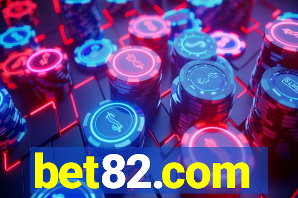 bet82.com