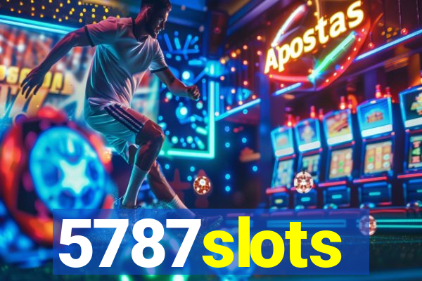 5787slots