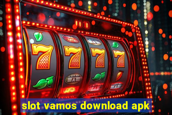 slot vamos download apk