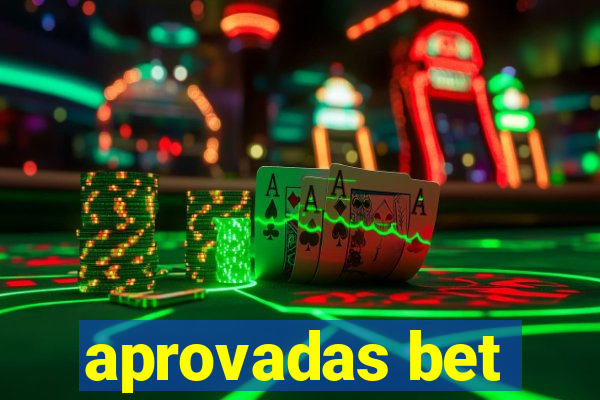 aprovadas bet